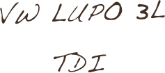  VW Lupo 3l tdi